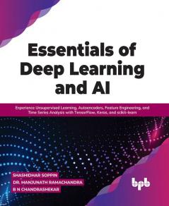 Essentials of Deep Learning and AI