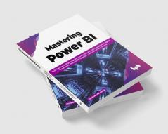 Mastering Power BI