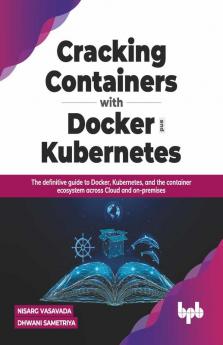 Cracking Containers with Docker and Kubernetes