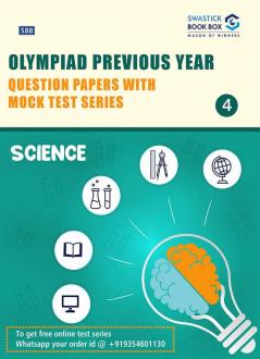 Olympiad Previous Year Question Papers and Mock Test Series For Class 4 - Science [7 Years] [2017-2023]