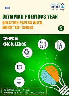 Olympiad Previous Year Question Papers and Mock Test Series For Class 5 - General Knowledge [7 Years] [2017-2023]