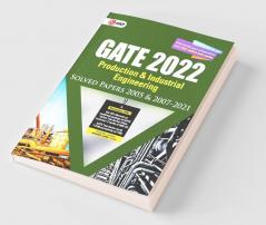 GATE 2022 - Production & Industrial Engineering - Solved Papers (2005 & 2007-2021)