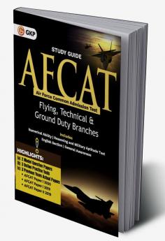 AFCAT (Air Force Common Admission Test) 2021 : Guide ( For Flying Technical & Ground Duty Branches) by GKP