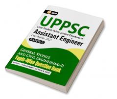 UPPSC 2020-21 : Combined State Engineering Services - Paper II General Studies & Civil Engineering II Topic wise Question Bank - Assistant Engineer By GKP
