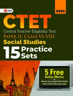 CTET : Paper II (Class VI-VIII) - Social Studies - 15 Practice Sets