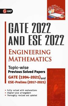 GATE 2022 & ESE Prelim 2022 - Engineering Mathematics - Topic-wise Previous Solved Papers