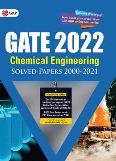GATE 2022 : Chemical Engineering - Solved Papers (2000-2021) by GKP.