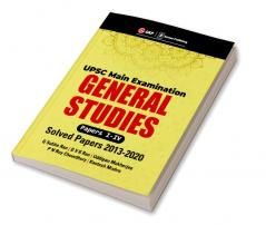 UPSC Mains 2021 : General Studies Paper I-IV - Solved Papers 2013-2020