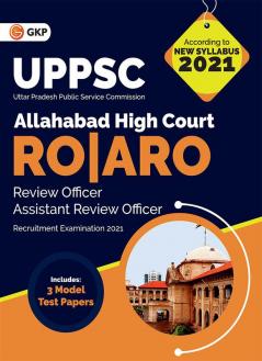 UPPSC : Allahabad High Court - Review Officer and Assistant Review Officer (RO|ARO) - Guide
