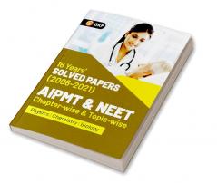 AIPMT NEET 2022 Chapter-wise and Topic-wise 16 Years Solved Papers (2006-2021) by GKP