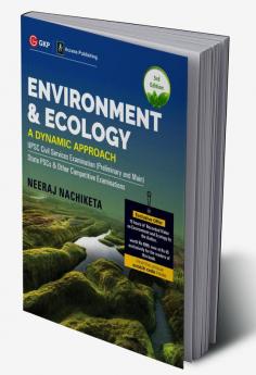 Environment and Ecology: A Dynamic Approach 3e By GKP.