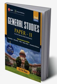 General Studies Paper II For UPSC Civil Services Main Examination 2e by DVK Rao