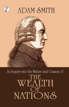 The Wealth of Nations