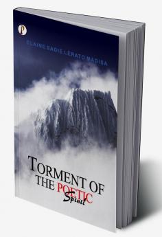 Torment of the Poetic Spirit