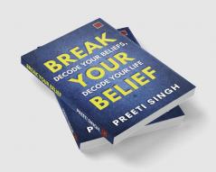 Break Your Belief