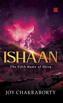 Ishaan : The Fift Name of Shiva