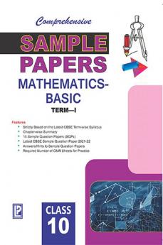 Comprehensive Sample Papers Mathematics X (Basic) (Term-I)