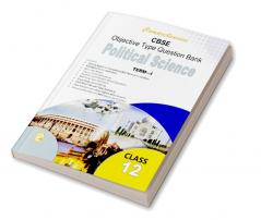 Comprehensive CBSE Objective Type Question Bank Political Science XII (Term-I)