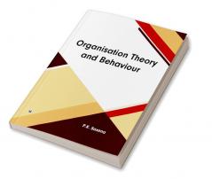 Organisation Theory and Behaviour