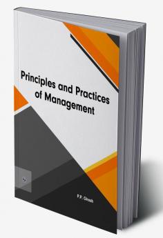 Principles and Practices of Management