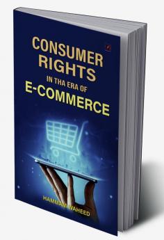 Consumer rights in tha Era of E-Commerce