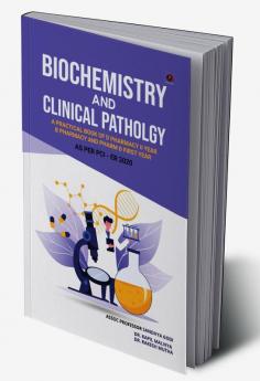 Biochemistry And Clinical Pathology