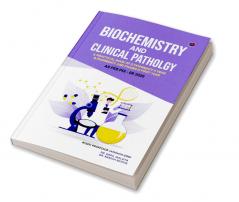 Biochemistry And Clinical Pathology