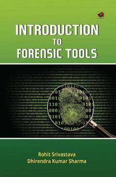 Introduction to Forensic Tools