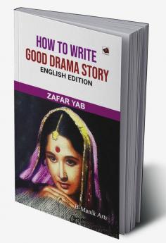 How to write good drama story