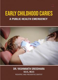 Early Childhood Caries