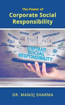 The Power of Corporate Social Responsibility