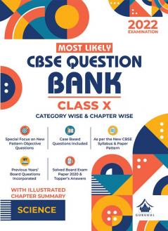 Most Likely Question Bank - Science: CBSE Class 10 for 2022 Examination