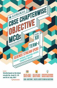 Chapterwise Objective MCQs Science (PCB) Book for CBSE Class 12 Term I Exam