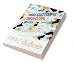 Chapterwise Objective MCQs Science (PCB) Book for CBSE Class 12 Term I Exam