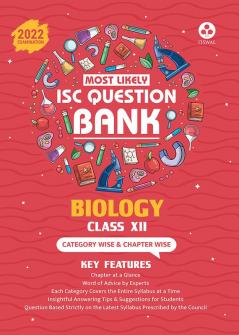 Most Likely Question Bank - Biology: ISC Class 12 for 2022 Examination