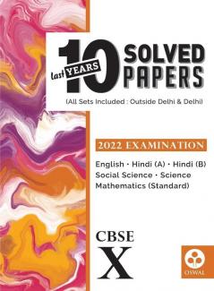 Last Years 10 Solved Papers: CBSE Class 10 for 2022 Examination