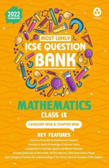 Most Likely Question Bank - Mathematics: ICSE Class 9 for 2022 Examination