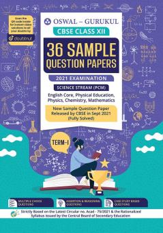 36 Sample Question Papers Science (PCM) CBSE Class 12 Term I Exam 2021 : MCQs Case Study Assertion & Reasoning (Eng Physics Math Chem Phy. Ed)