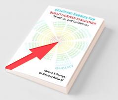 Designing Rubrics for Quality-Driven Evaluation