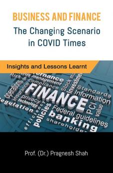 Business and Finance: The Changing Scenario in COVID Times