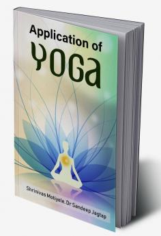 Application of Yoga