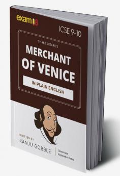 Exam18 ICSE Class 9 & 10 Merchant of Venice Scene-wise Paraphrase Explanation Notes