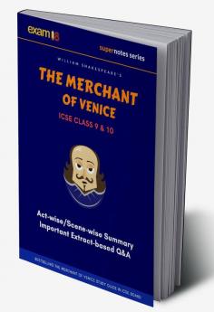 Exam18 ICSE Merchant of Venice Questions and Answers Guide for Class 9 &10 - Secret Tips Play Summary Important Q&A As Per ICSE Paper Pattern