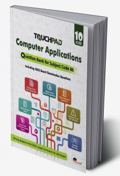 Touchpad® Computer Applications Question Bank Class 10