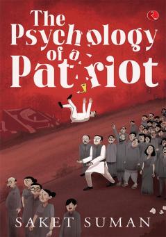 THE PSYCHOLOGY OF A PATRIOT (PB)