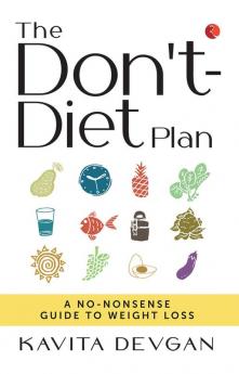 THE DON'T DIET PLAN