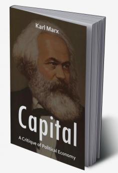 Capital: A Critique of Political Economy