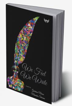 We Feel We Write