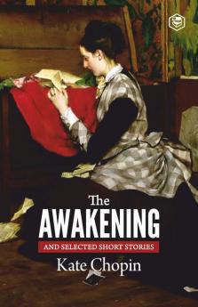 The Awakening and Selected Stories