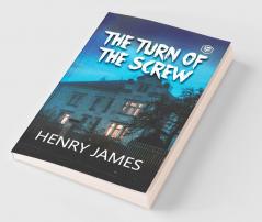 The Turn of the Screw